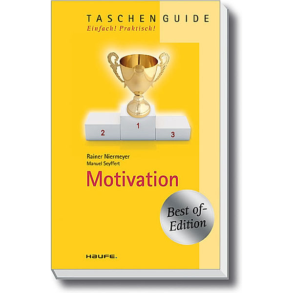 Motivation / Haufe TaschenGuide Bd.227, Rainer Niermeyer, Manuel Seyffert