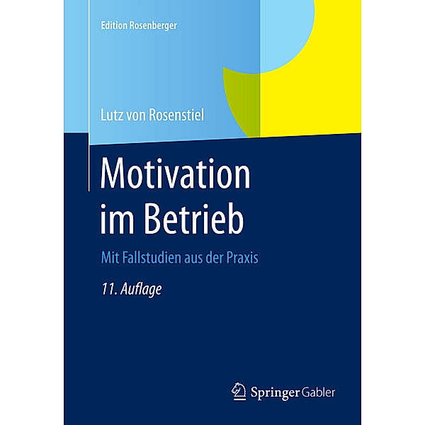 Motivation im Betrieb, Lutz von Rosenstiel