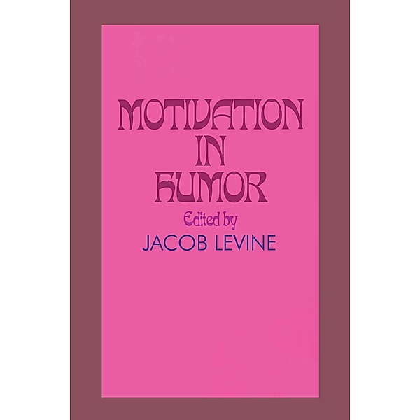Motivation in Humor, Jacob Levine