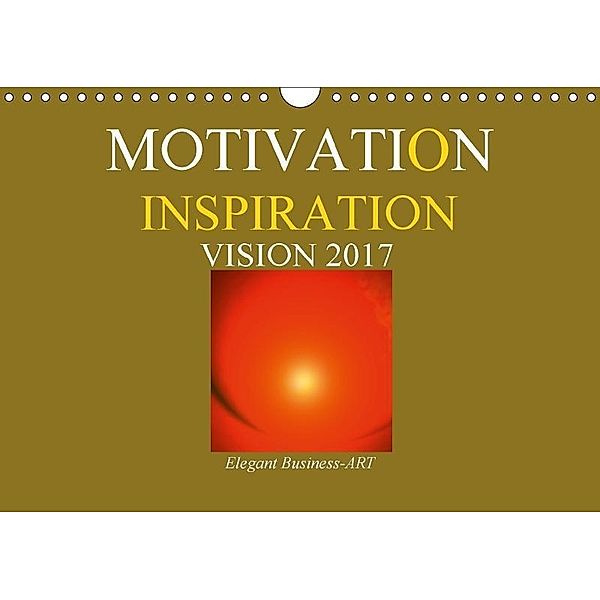 MOTIVATION - INSPIRATION - VISION 2017 (Wandkalender 2017 DIN A4 quer), Ramon Labusch