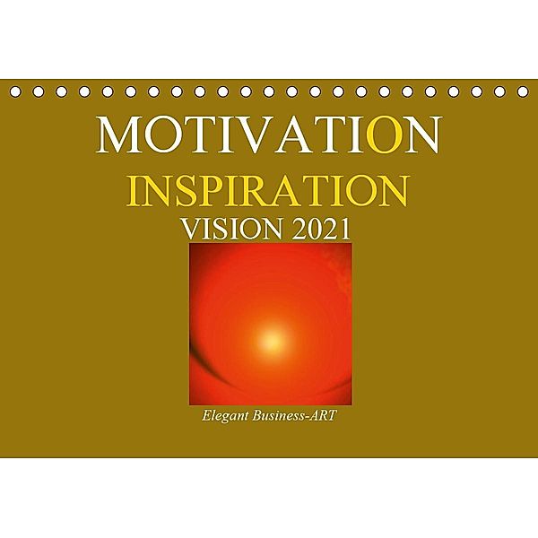 MOTIVATION - INSPIRATION - VISION 2021 (Tischkalender 2021 DIN A5 quer), Ramon Labusch