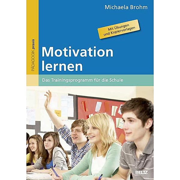 Motivation lernen, Michaela Brohm-Badry