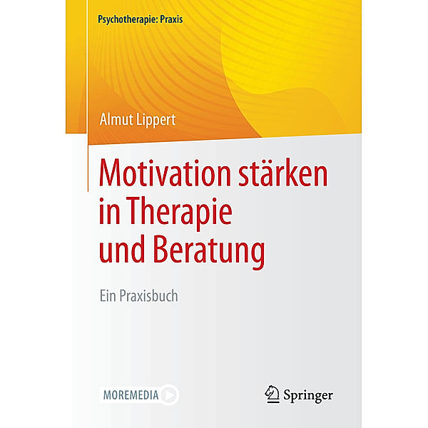 Motivation stärken in Therapie und Beratung, Almut Lippert