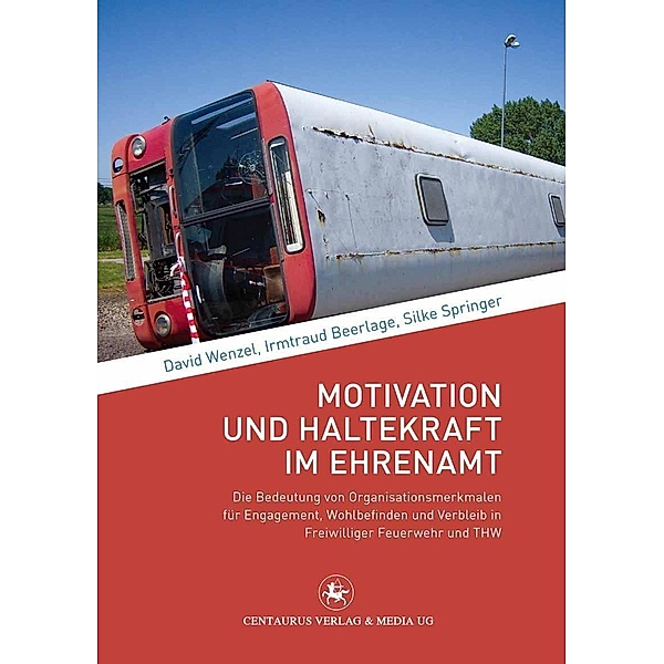 Motivation und Haltekraft im Ehrenamt / Soziologische Studien Bd.39, David Wenzel, Irmtraud Beerlage, Silke Springer