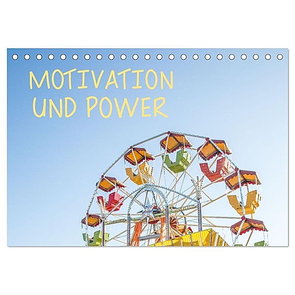 Motivation und Power (Tischkalender 2024 DIN A5 quer), CALVENDO Monatskalender, Dietmar Scherf