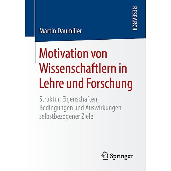 Motivation von Wissenschaftlern in Lehre und Forschung, Martin Daumiller