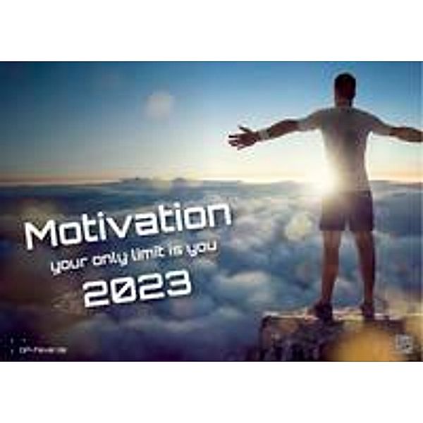 Motivation - your only limit is you - 2023 - Kalender DIN A3