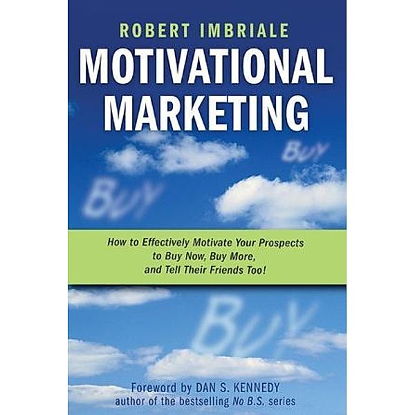 Motivational Marketing, Robert Imbriale