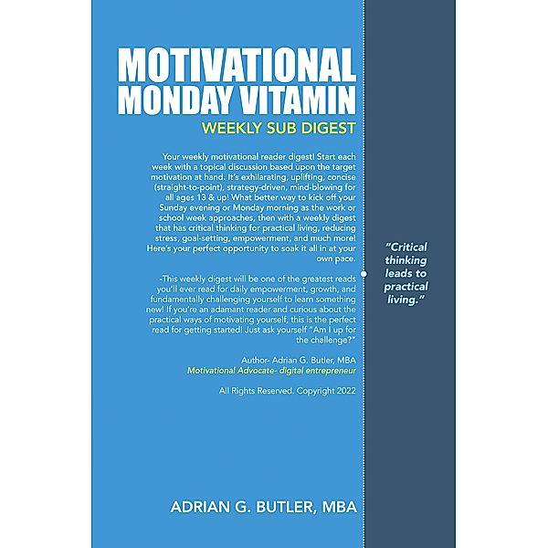 Motivational Monday Vitamin, Adrian G. Butler Mba
