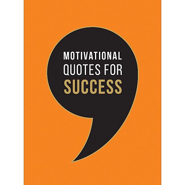 Motivational Quotes for Success, Summersdale Publishers