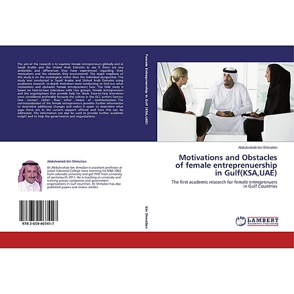 Motivations and Obstacles of female entreprenuership in Gulf(KSA,UAE), Abdulwahab bin Shmailan