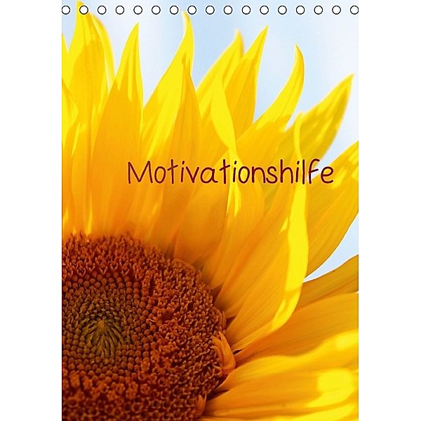 Motivationshilfe (Tischkalender 2014 DIN A5 hoch), Heike Hultsch