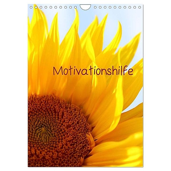 Motivationshilfe (Wandkalender 2024 DIN A4 hoch), CALVENDO Monatskalender, Heike Hultsch