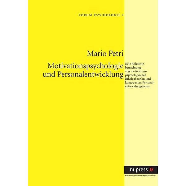Motivationspsychologie und Personalentwicklung, Mario Petri