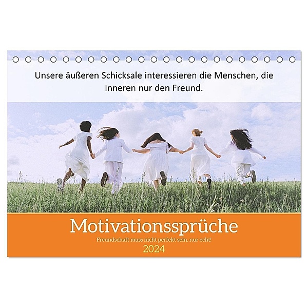 Motivationssprüche Freundschaft (Tischkalender 2024 DIN A5 quer), CALVENDO Monatskalender, MOTIVATIONPUUR