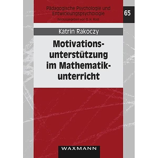 Motivationsunterstützung im Mathematikunterricht, Katrin Rakoczy