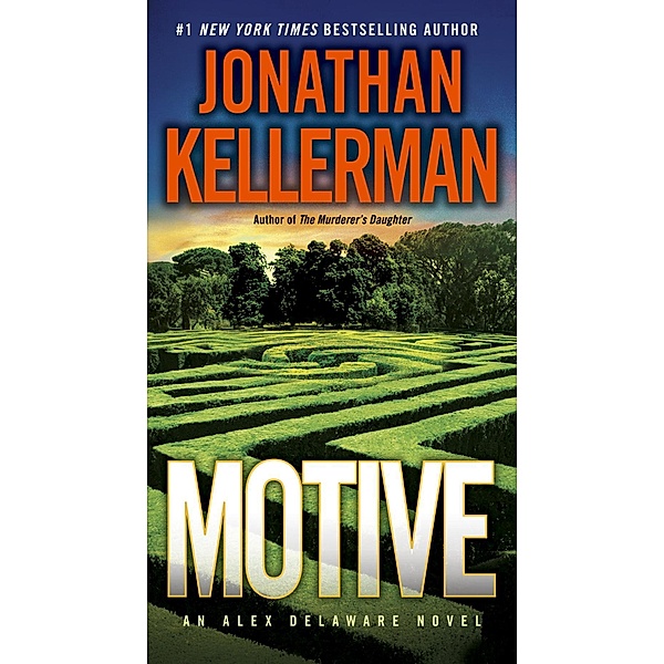Motive / Alex Delaware Bd.30, Jonathan Kellerman