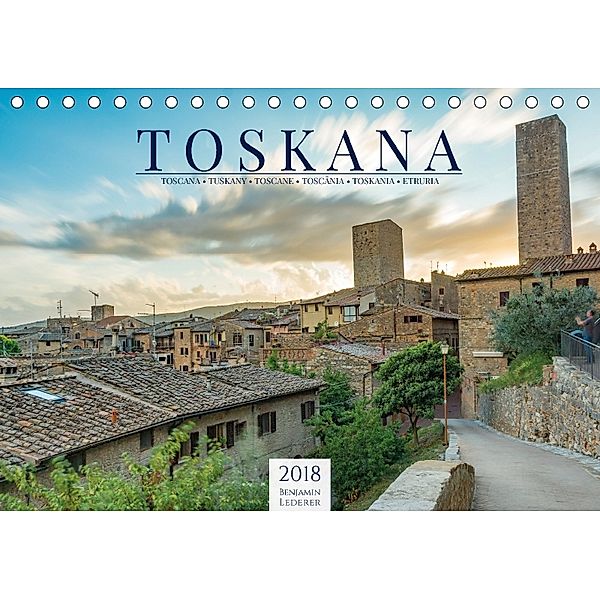 Motive der Toskana (Tischkalender 2018 DIN A5 quer), Benjamin Lederer
