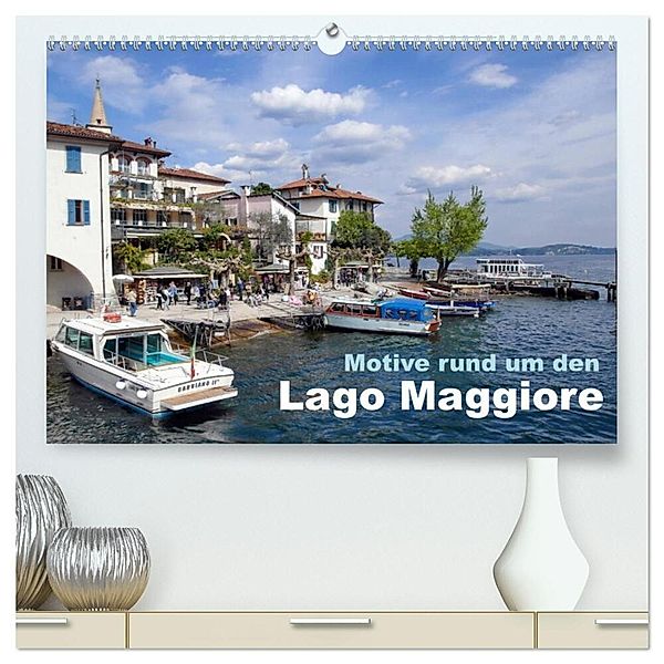 Motive rund um den See Lago Maggiore (hochwertiger Premium Wandkalender 2024 DIN A2 quer), Kunstdruck in Hochglanz, Werner Prescher