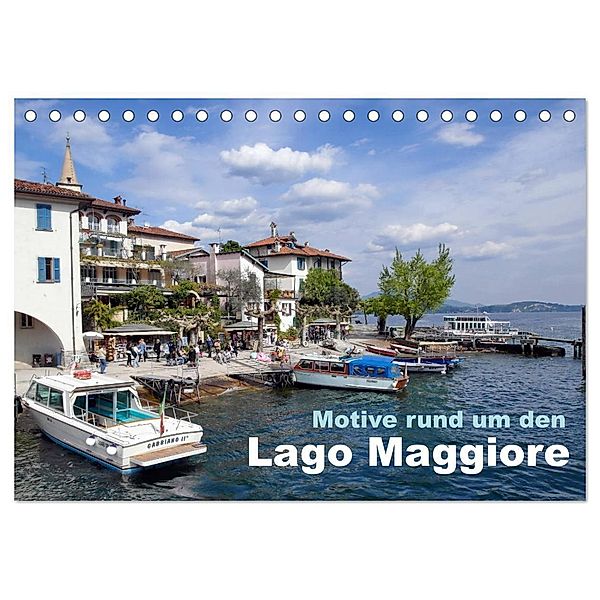 Motive rund um den See Lago Maggiore (Tischkalender 2024 DIN A5 quer), CALVENDO Monatskalender, Werner Prescher