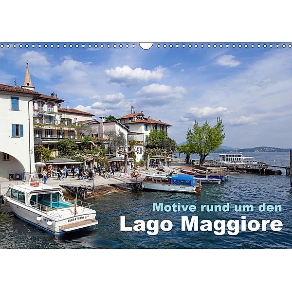 Motive rund um den See Lago Maggiore (Wandkalender 2021 DIN A3 quer), Werner Prescher