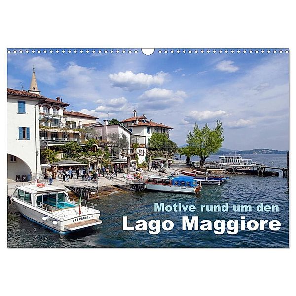 Motive rund um den See Lago Maggiore (Wandkalender 2024 DIN A3 quer), CALVENDO Monatskalender, Werner Prescher