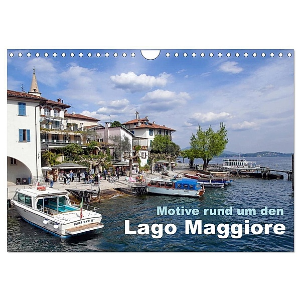 Motive rund um den See Lago Maggiore (Wandkalender 2024 DIN A4 quer), CALVENDO Monatskalender, Werner Prescher