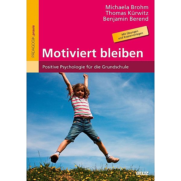 Motiviert bleiben, Michaela Brohm-Badry, Thomas Kürwitz, Benjamin Berend