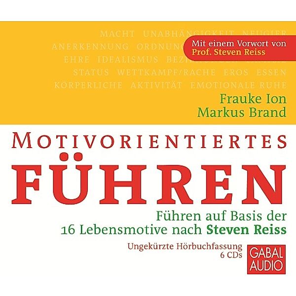 Motivorientiertes Führen,6 Audio-CD, Frauke K. Ion, Markus Brand