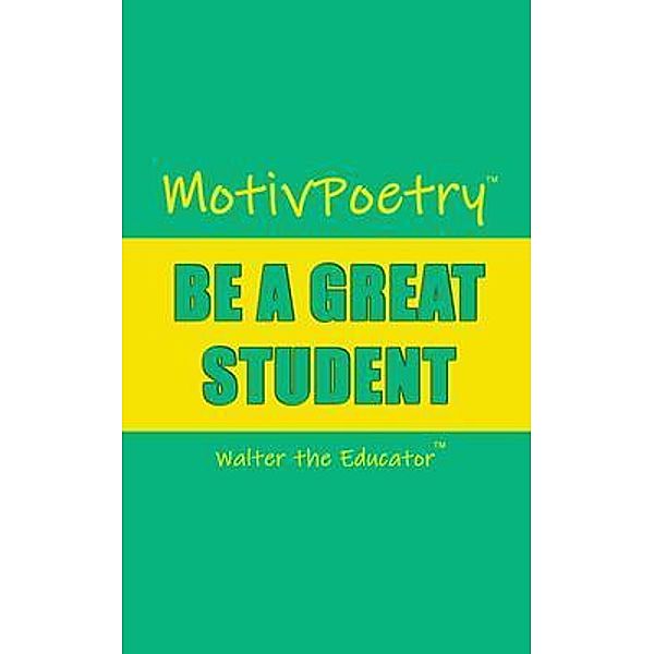 MotivPoetry / MotivPoetry, Walter the Educator