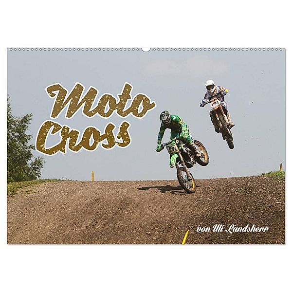Moto Cross (Wandkalender 2024 DIN A2 quer), CALVENDO Monatskalender, Uli Landsherr