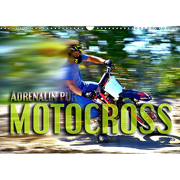 Motocross - Adrenalin pur (Wandkalender 2019 DIN A3 quer), Renate Bleicher