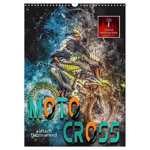 Motocross - einfach faszinierend (Wandkalender 2024 DIN A3 hoch), CALVENDO Monatskalender, Peter Roder