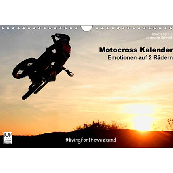 Motocross Kalender - Emotionen auf 2 Rädern (Wandkalender 2022 DIN A4 quer), Photos by FC - Jeannette Dewald