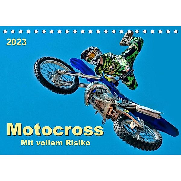Motocross - mit vollem Risiko (Tischkalender 2023 DIN A5 quer), Peter Roder