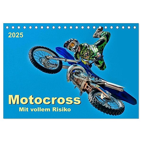 Motocross - mit vollem Risiko (Tischkalender 2025 DIN A5 quer), CALVENDO Monatskalender, Calvendo, Peter Roder