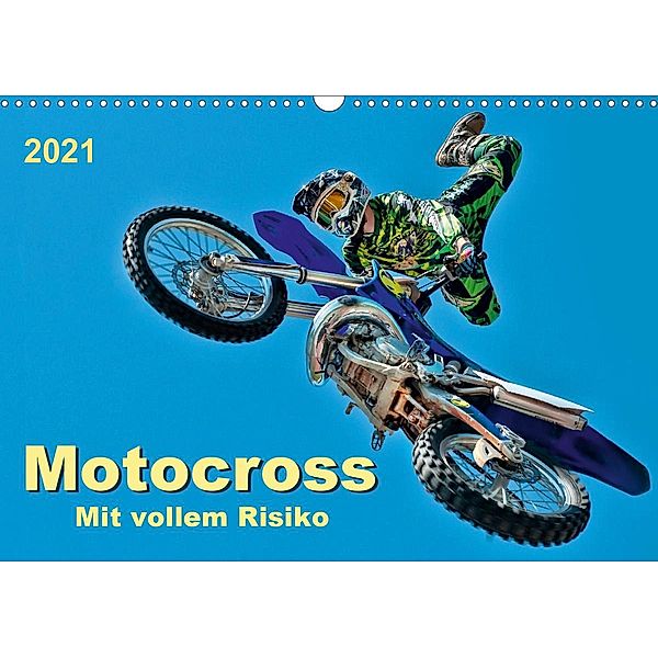 Motocross - mit vollem Risiko (Wandkalender 2021 DIN A3 quer), Peter Roder