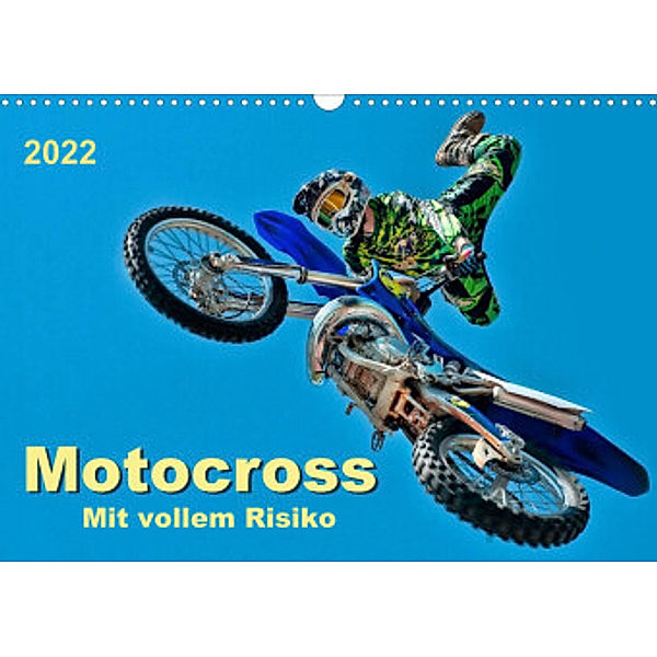 Motocross - mit vollem Risiko (Wandkalender 2022 DIN A3 quer), Peter Roder