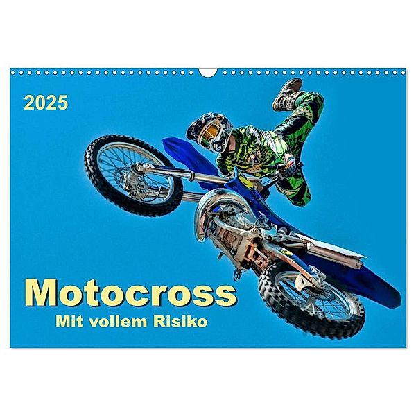 Motocross - mit vollem Risiko (Wandkalender 2025 DIN A3 quer), CALVENDO Monatskalender, Calvendo, Peter Roder