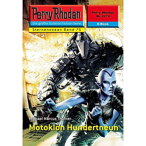 Motoklon Hundertneun (Heftroman) / Perry Rhodan-Zyklus Der Sternenozean Bd.2274, Michael Marcus Thurner