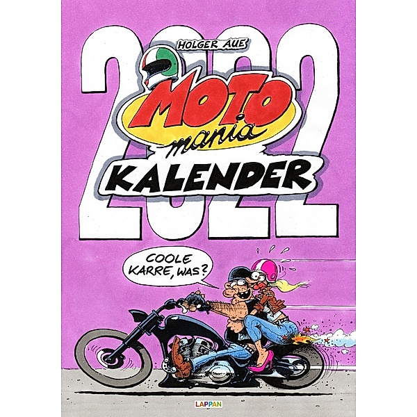 MOTOmania Kalender 2022: Monatskalender für die Wand im Großformat, Holger Aue