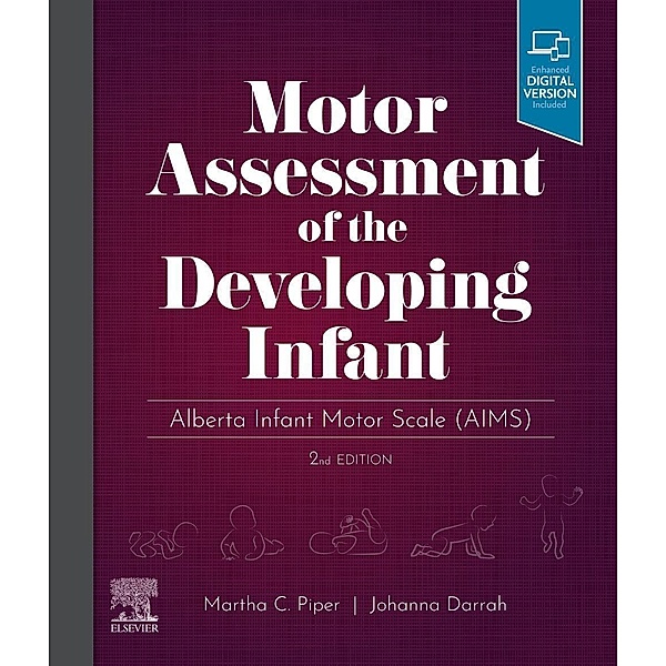 Motor Assessment of the Developing Infant, Martha Piper, Johanna Darrah