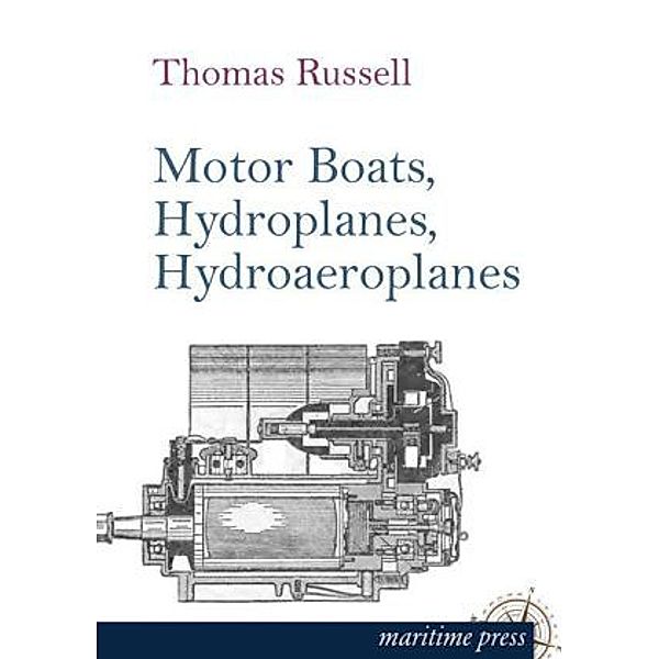 Motor Boats, Hydroplanes, Hydroaeroplanes, Thomas Russell