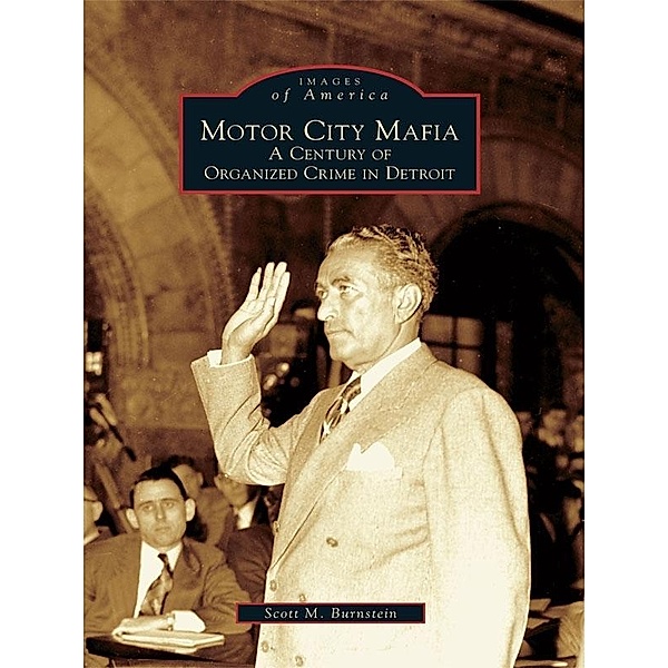 Motor City Mafia, Scott M. Burnstein