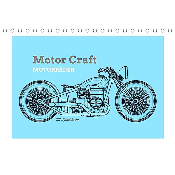 Motor Craft Motorräder (Tischkalender 2023 DIN A5 quer), Uli Landsherr