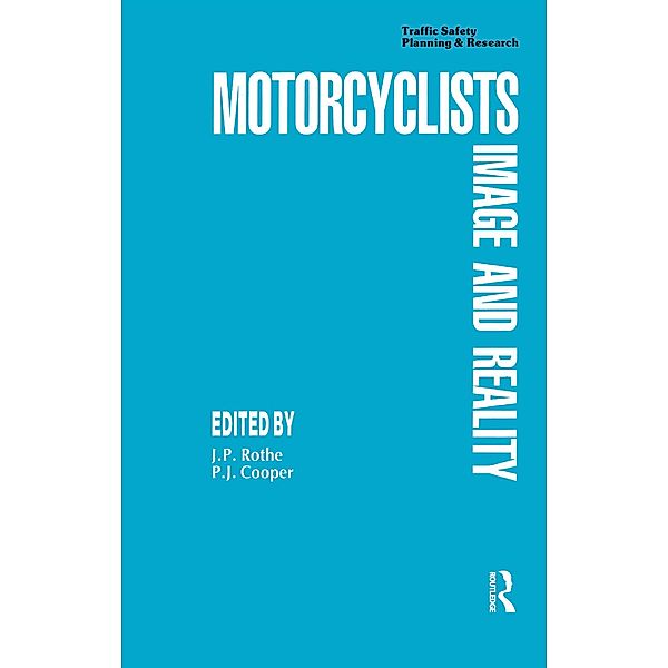 Motor Cyclists, J. Peter Rothe, Peter J. Cooper