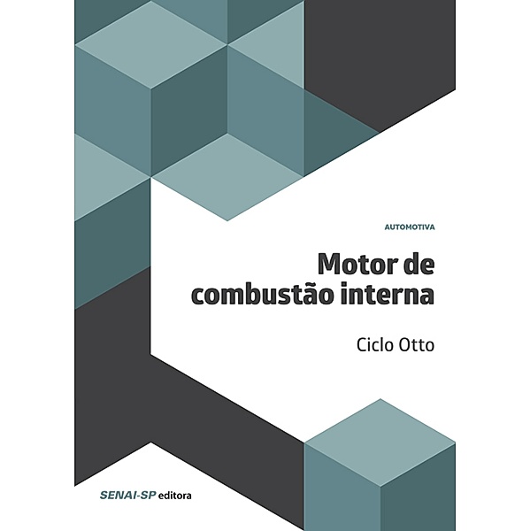 Motor de combustão interna - Ciclo Otto / Automotiva