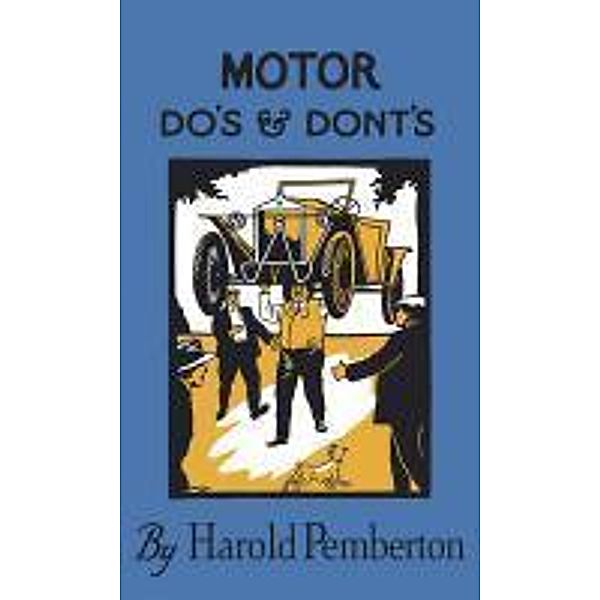 Motor Do's and Dont's, Harold Pemberton