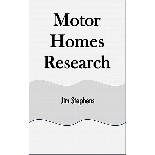 Motor Homes Research, Jim Stephens