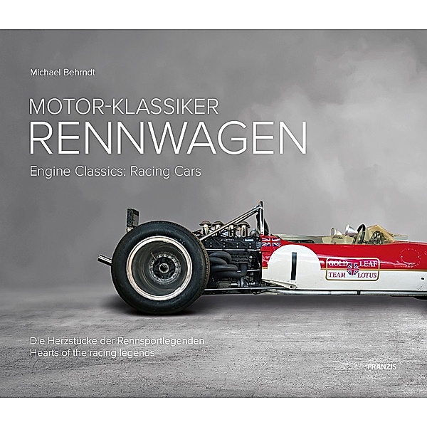 Motor-Klassiker: Rennwagen / Engine Classic: Racing Cars, Michael Behrndt